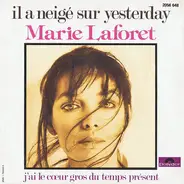 Marie Laforêt - Il A Neigé Sur Yesterday