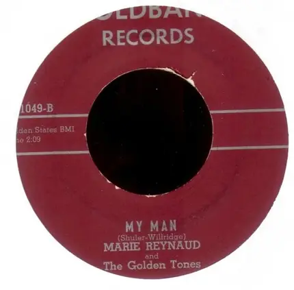 Marie Reynaud And The Golden Tones - This Little Man Of Mine / My Man