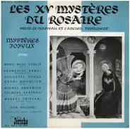 Marie-Rose Carlié / Fracoise Kanel a.o. - Les XV Mystères Du Rosaire