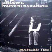 Mariko Ide - Crawl / Tayo Ni Dakarete