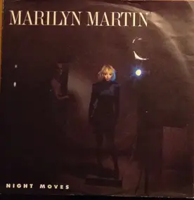 Marilyn Martin - Night Moves (Edit) / Wildest Dreams
