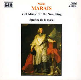 Marin Marais - Viol Music For The Sun King