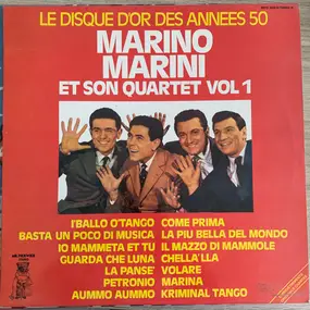 Marino Marini Ed Il Suo Quartetto - Vol 1, Le Disque d'Or des Années 50