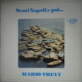 Mario Trevi - Senti Napoli E Poi...