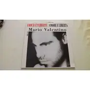 Mario Valentino - Amore E Liberta