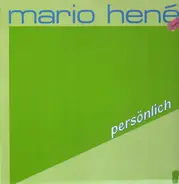 Mario Hené - Persönlich