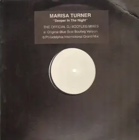 Marisa Turner - Deeper In The Night (The Official DJ Bootleg Mixes)