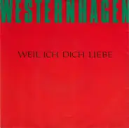 Westernhagen, Marius Müller-Westernhagen - Weil Ich Dich Liebe