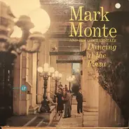 Mark Monte And The Continentals - Dancing At The Plaza