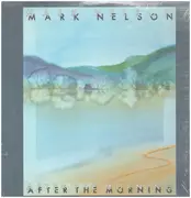 LP - Mark Nelson - After The Morning