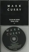 CD Single - Mark Curry - Blow Me Down