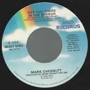 Mark Chesnutt - Brother Jukebox / Hey You There In The Mirror