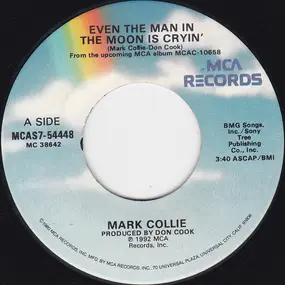 Mark Collie - Even The Man In The Moon Is Cryin'