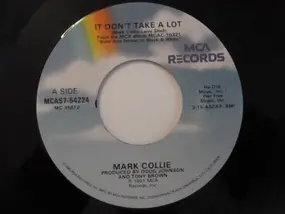 Mark Collie - It Don't Take A Lot