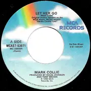 7inch Vinyl Single - Mark Collie - Let Her Go