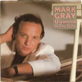 Mark Gray - Diamond In The Dust