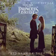 Mark Knopfler & Willy DeVille - Storybook Love (Theme From The Princess Bride)