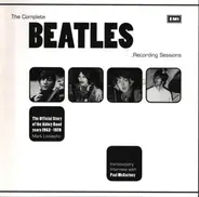 Mark Lewisohn / Paul McCartney - The Complete Beatles Recording Sessions: The Official Story of the Abbey Road Years 1962-1970