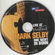 CD - Mark Selby - Live At Rockpalast - One Night In Bonn - Digipak