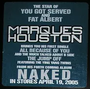 Marques Houston - All Because Of You / The Jump Off