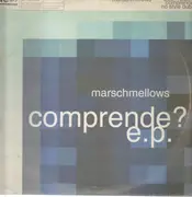 12inch Vinyl Single - Marschmellows - Comprende?