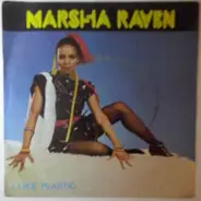 Marsha Raven - I Like Plastic