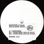 Master H Feat Silicone Soul - Thirteen