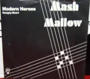 Mash Mallow - Modern Heroes / Hungry Heart