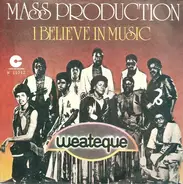 Mass Production - I Believe In Music / People Get Up