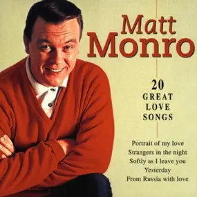 Monro Matt - 20 Great Love Songs