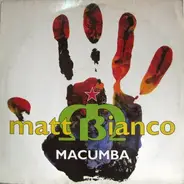 Matt Bianco Feat. Chulito - Macumba