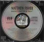 CD - Matthew Fisher - Journey's End / I'll Be There