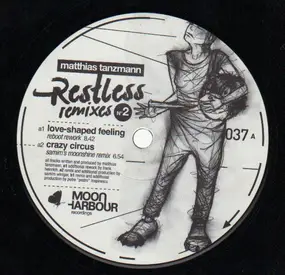 Matthias Tanzmann - Restless Remixes #2