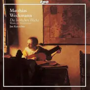 Matthias Weckmann / Jan Katzschke - Die Lieblichen Blicke (Works for Harpsichord)