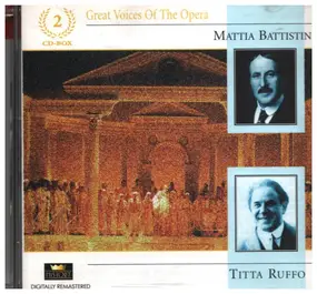 Mattia Battistini - Great Voices of the Opera