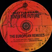 Mattia Trani - Over The Future (The European Remixes)
