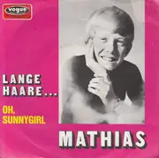 7inch Vinyl Single - Mathias - Lange Haare