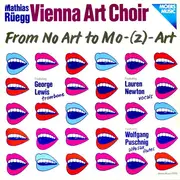 LP - Mathias Rüegg , Vienna Art Choir - From Art To Mo-(Z)-Art