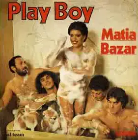 Matia Bazar - Play Boy
