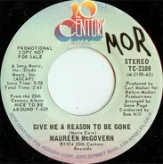 Maureen McGovern - Give Me A Reason To Be Gone