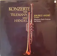 Maurice André , Karl Richter - Konzerte von Telemann und Händel