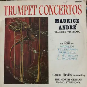 Maurice André - The Baroque Trumpet