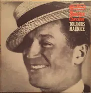 Maurice Chevalier - Toujours  Maurice