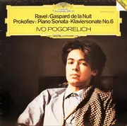 LP - Ivo Pogorelich - Ravel - Gaspard De La Nuit / Prokofiev - Piano Sonata & Klaviersonate No. 6