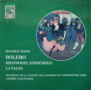 Ravel - Bolero • Rhapsodie Espagnole • La Valse
