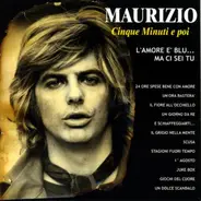 Maurizio Arcieri - Cinque Minuti E Poi