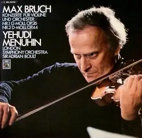 Max Bruch - Violinkonzert Nr. 1 & 2