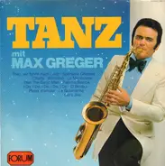 Max Greger Und Sein Orchester - Tanz mit Max Greger