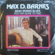 7inch Vinyl Single - Max D. Barnes - Mean Woman Blues