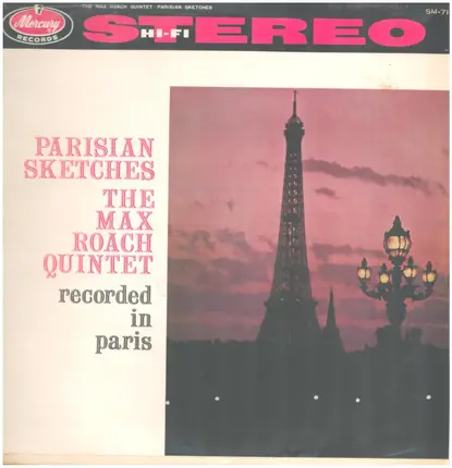 Max Roach Quintet - Parisian Sketches